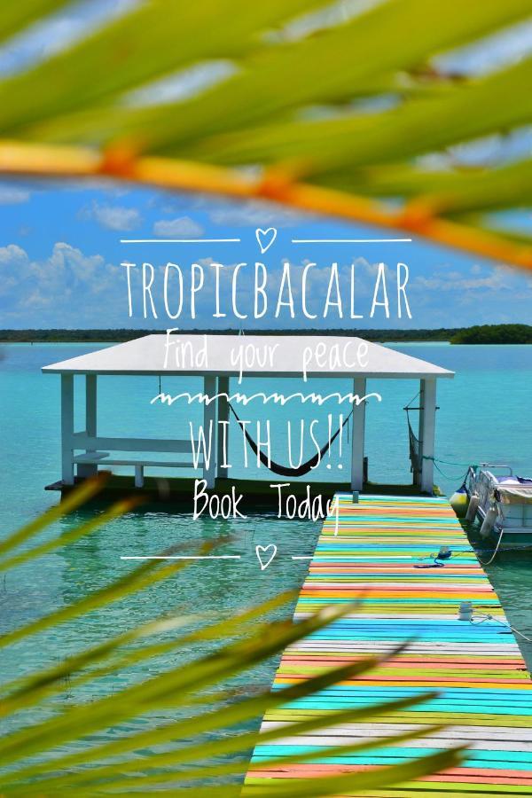 Отель Tropic Бакалар Экстерьер фото